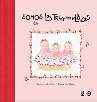 SOMOS LAS TRES MELLIZAS