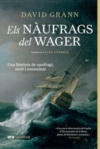 NAUFRAGS DEL WAGER, ELS