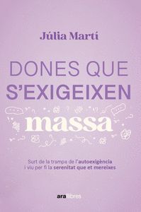 DONES QUE S´EXIGEIXEN MASSA:SORTIR TRAMPA