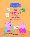 10 CUENTOS DE PEPPA PARA LEER EN 1 MINUTO (UN CUENTO DE PEPPA PIG)