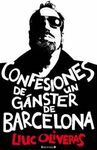 CONFESIONES DE UN GANSTER DE BARCELONA