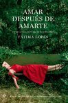 AMAR DESPUÉS DE AMARTE