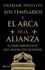 LOS TEMPLARIOS Y EL ARCA DE LA ALIANZA. EL DESCUBRIMIENTO DEL TESORO DE SALOMÓN