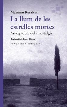 LLUM DE LES ESTRELLES MORTES, LA