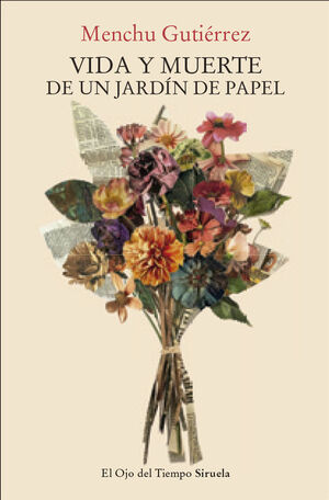 VIDA Y MUERTE DE UN JARDÍN DE PAPEL