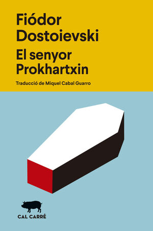 SENYOR PROKHARTXIN, EL