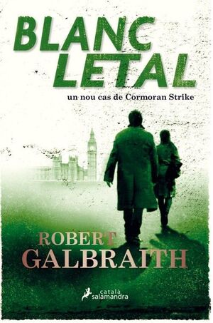 BLANC LETAL (CORMORAN STRIKE 4)