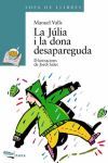 LA JULIA I LA DONA DESAPAREGUDA