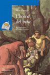 L'HOME DEL BOSC