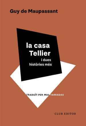 LA CASA TELLIER I DUES HISTÒRIES MÉS