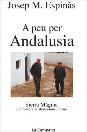 A PEU PER ANDALUSÍA:SIERRA MÁGINA, LA FRONTERA CRISTIANO-MUSULMANA